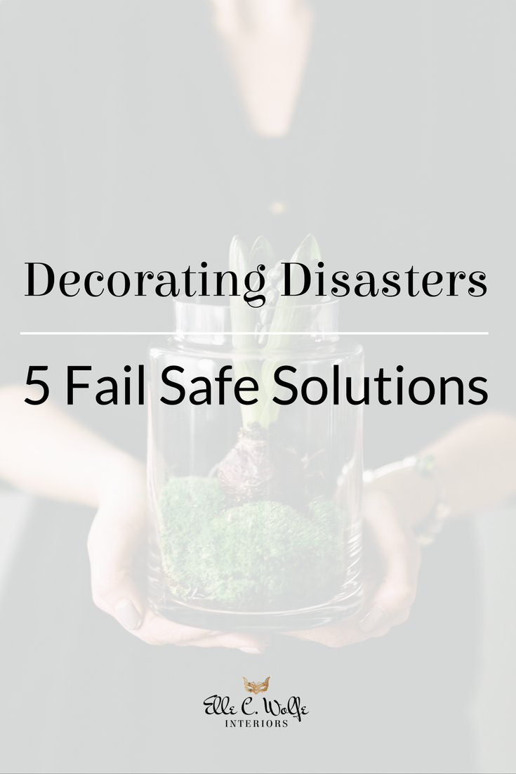 decorating disasters-5 fail safe solutions